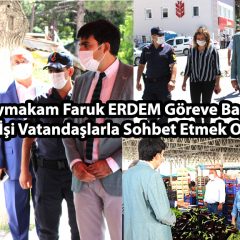 Kaymakam Faruk ERDEM Göreve Başladı.