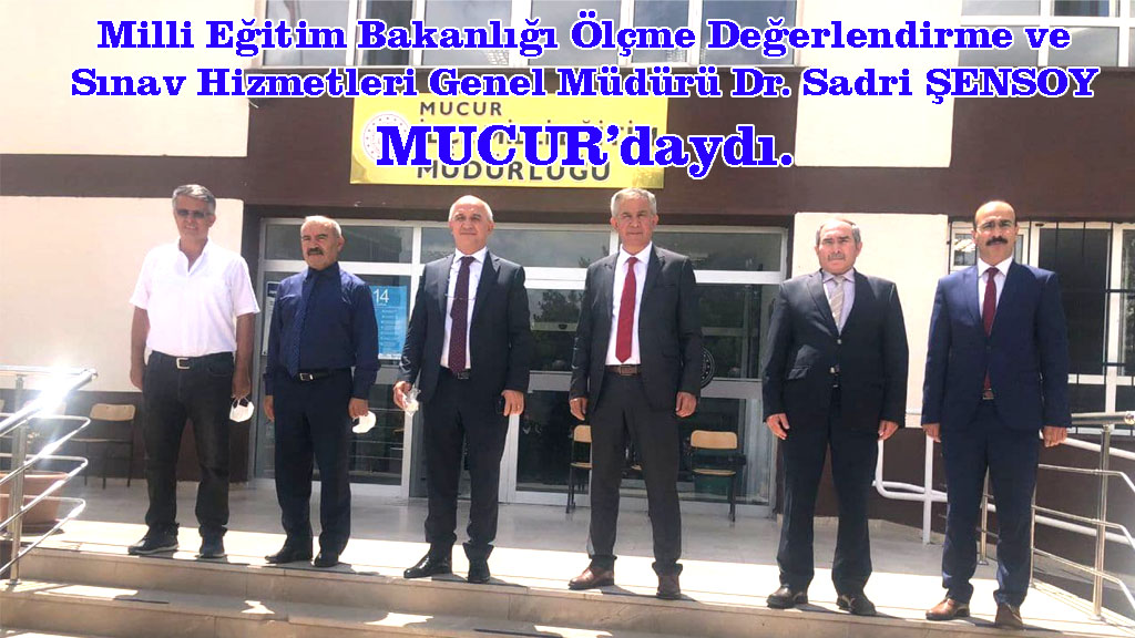 Genel Müdürü Dr. Sadri ŞENSOY Mucur'daydı.