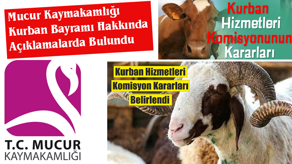 Mucur Kaymakamlığı Kurban Bayramı Hakkında Açıklamalarda Bulundu