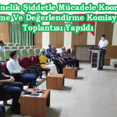 İlçemiz’de Kadına Yönelik Şiddetle Mücadele İçin Toplanıldı